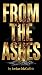From the Ashes