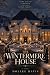 The Wintermere House