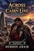 ACROSS THE CAIRN LINE: A Fa...