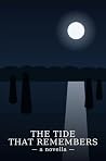 The Tide That Rem...