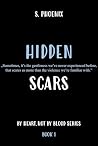 Hidden Scars (By heart, not by blood Series Book 1) Hidden Scars (By heart, not by blood Series Book 1)