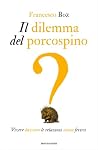 Il dilemma del po...