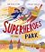 Superheroes in the Park