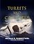 Turrets and Casemates by Michael D. Roberts