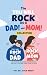 The You Will Rock As a Dad!...