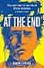 At the End: The Last Year i...