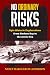 No Ordinary Risks: Epic His...