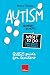 Autism What to Do and What ...