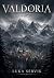 Valdoria I: The Place of Fo...