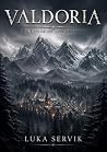 Valdoria I: The Place of Forgotten (Valdoria: Fantasy & Mystery): The Place of Forgotten (Valdoria — English Edition Book 1)