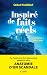 Inspiré de faits réels