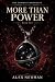 MORE THAN POWER (The Consen...
