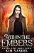 Within the Embers (Under Fi...