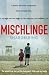 Mischlinge