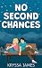 No Second Chances