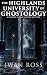 The Highlands University of Ghostology by Iwan Ross