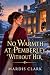No Warmth at Pemberley With...