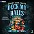 Deck My Halls: Happy Con-id...