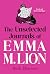 The Unselected Journals of Emma M. Lion: Volume 5: A Novel