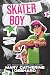 Skater Boy (Boys of Patchwork #1)