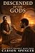 Descended of the Gods: The ...