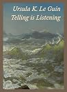 Telling is listen...
