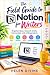 The Field Guide to Notion f...
