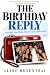 The Birthday Reply: The Tru...