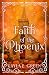 Faith of the Phoenix by Kayla E. Green
