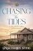 Chasing the Tides by Linda Sittig