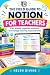 The Field Guide to Notion f...