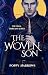 The Woven Son: The Final Th...
