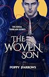 The Woven Son: The Final Threads Series, Book 1.5