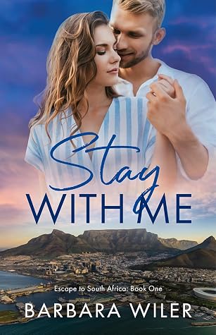 Stay with Me (Escape to South Africa Book 1)