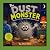 The Playful Dust Monster