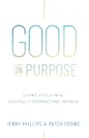 Good on Purpose: ...