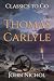 Thomas Carlyle: Restored Cl...