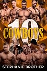 10 Cowboys: A Cow...