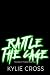 Rattle the Cage: A Dark Sap...