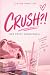 Crush?!: Der erste Sommerball