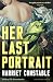Her Last Portrait: By the a...
