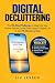 Digital Decluttering: The 3...