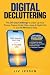 Digital Decluttering: The 3...