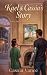 Kael & Cassia's Story: Every Day, Every Way Book 3