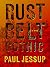 Rustbelt Gothic