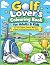 Golf Lover's Coloring Book ...