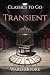 Transient: Restored Classic...