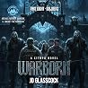 Warborn, Part 8: ...