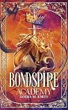 Bondspire Academy: Book 1 (The Aetherfall Saga)