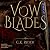 Vow Blades I